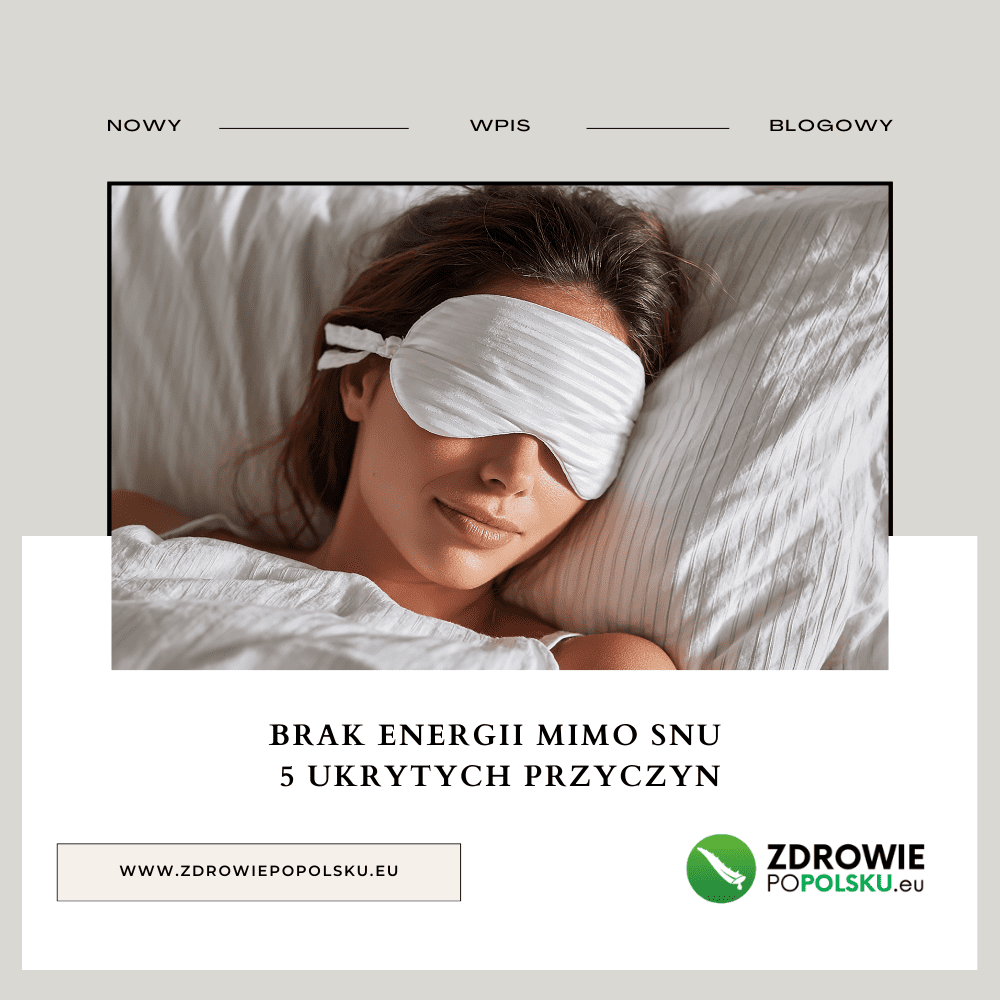 Brak energii mimo snu – 5 ukrytych przyczyn